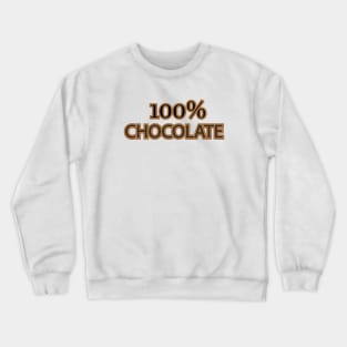 Chocolate,  sweet, dessert Crewneck Sweatshirt